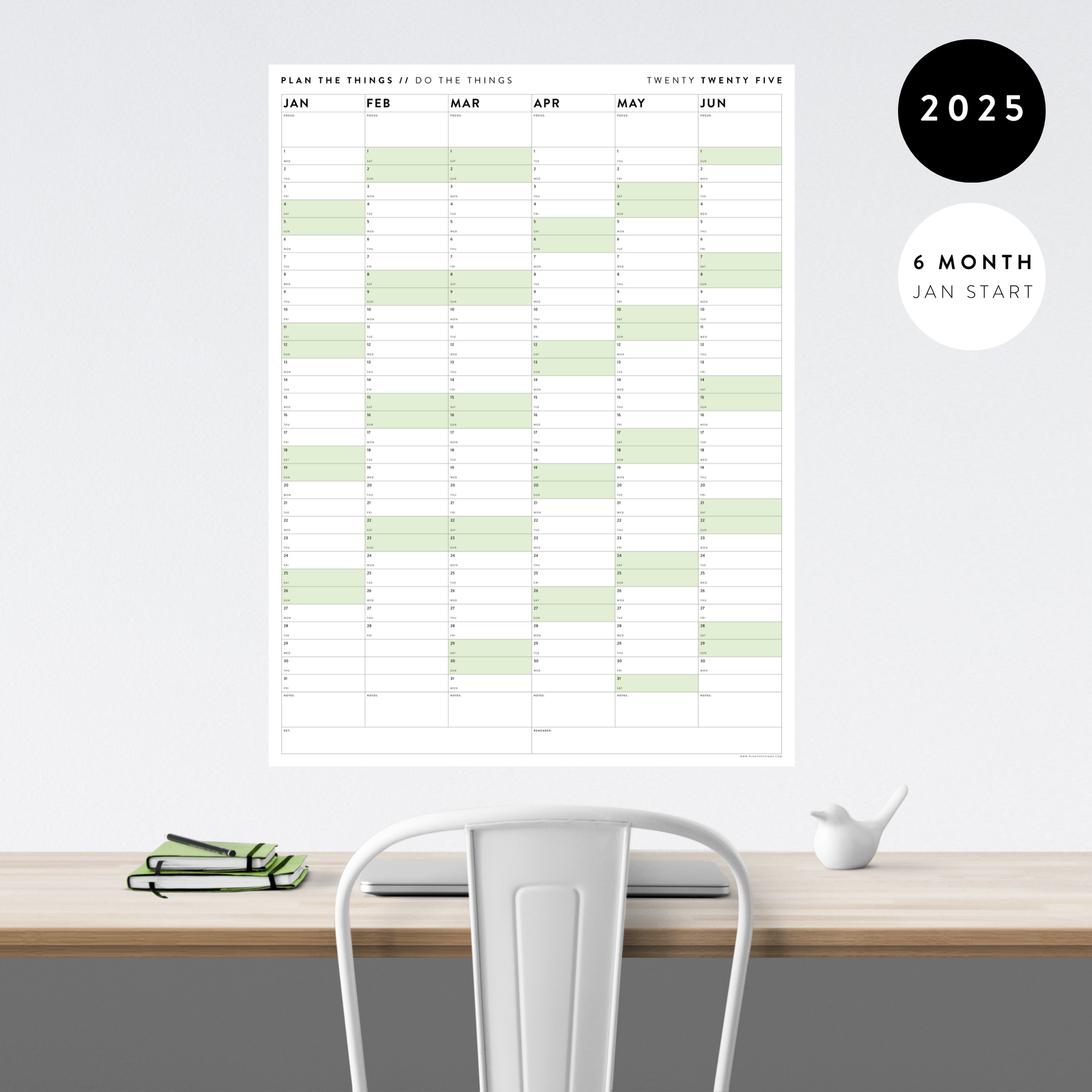 SIX MONTH 2025 GIANT WALL CALENDAR (JANUARY TO JUNE)  WITH GREEN WEEKENDS