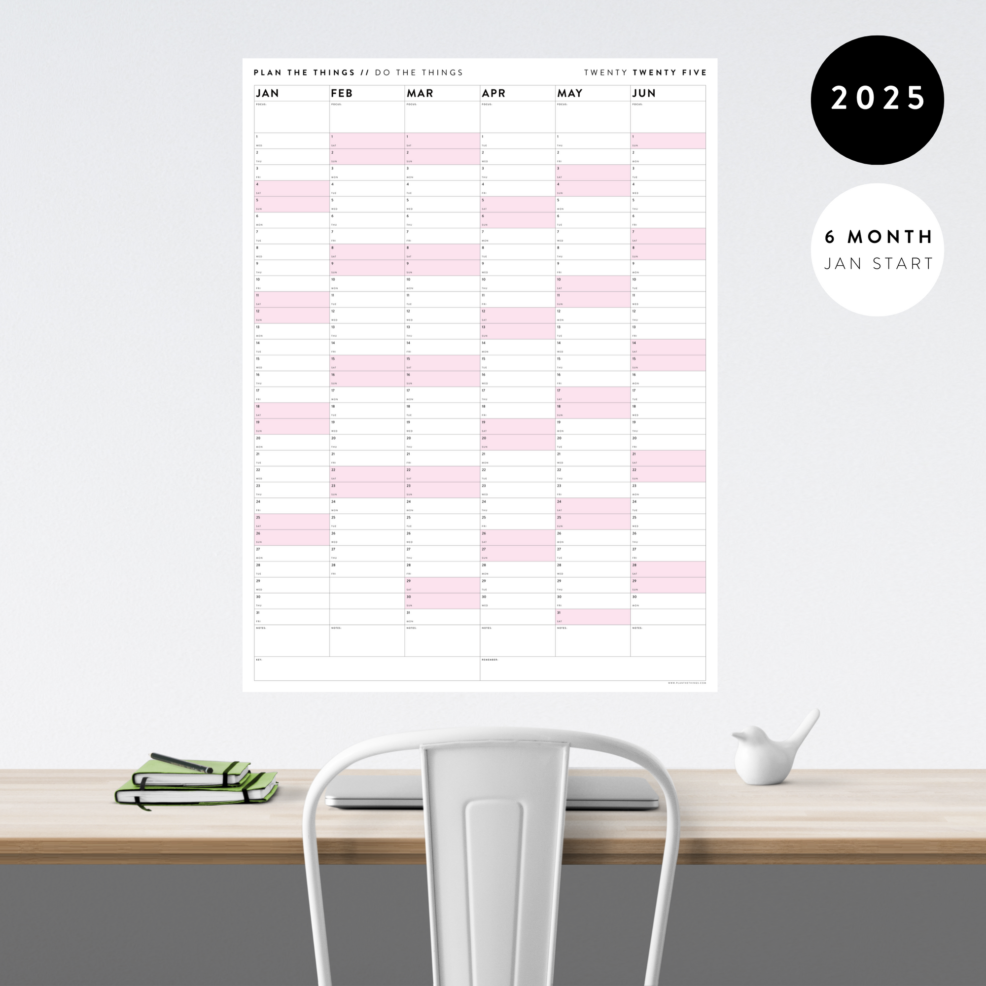 SIX MONTH 2025 GIANT WALL CALENDAR (JANUARY TO JUNE)  WITH PINK WEEKENDS